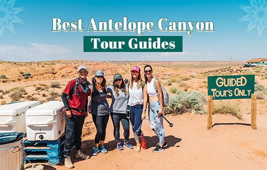 Best Antelope Canyon Tours and Guides for Visitors