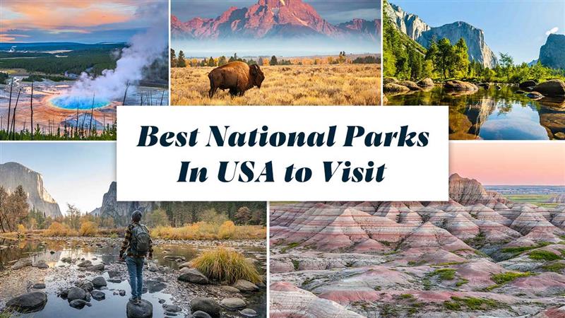 5 Best National Parks in the USA to Visit That Tourists Love
